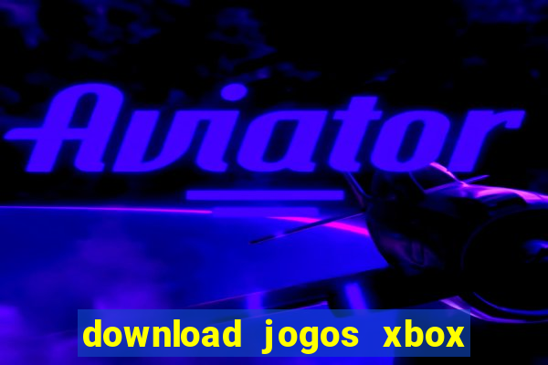 download jogos xbox 360 utorrent