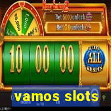 vamos slots