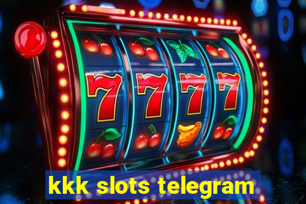 kkk slots telegram