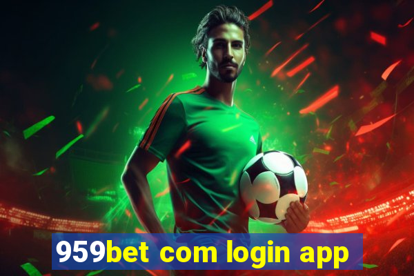 959bet com login app