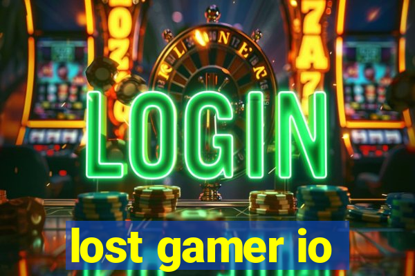 lost gamer io