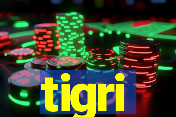 tigri