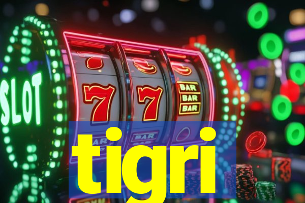 tigri