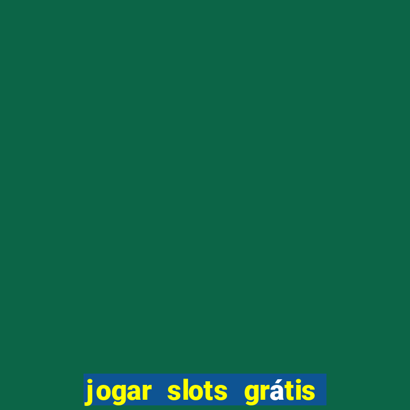 jogar slots grátis fortune tiger