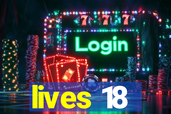 lives 18