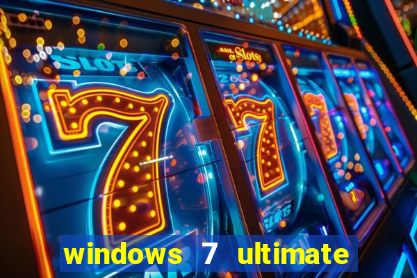 windows 7 ultimate 32 bits download iso