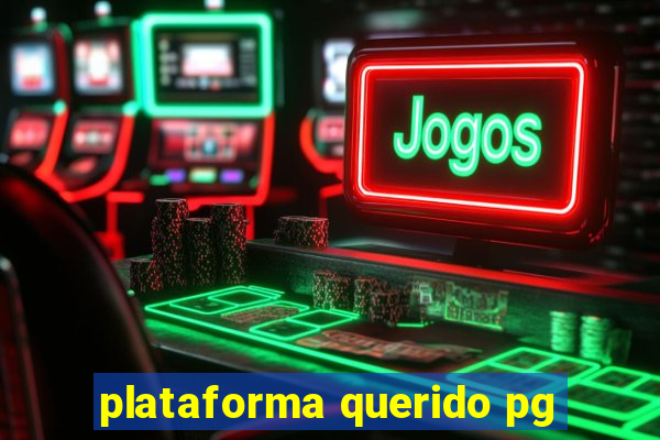 plataforma querido pg