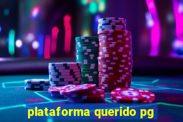 plataforma querido pg