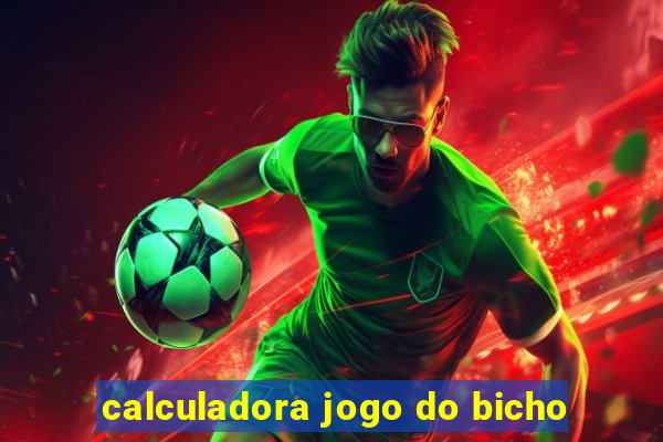 calculadora jogo do bicho