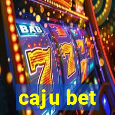 caju bet