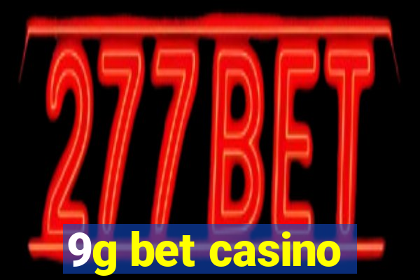 9g bet casino