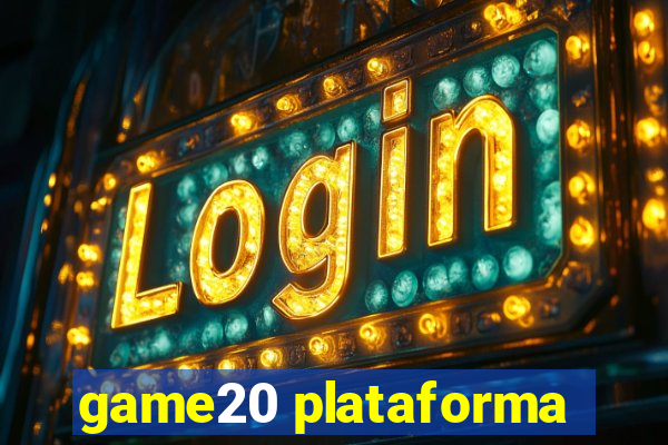 game20 plataforma