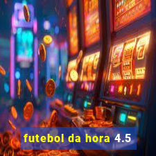 futebol da hora 4.5