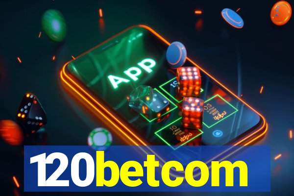 120betcom