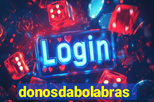 donosdabolabrasil.net