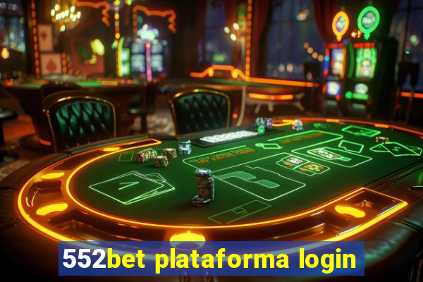 552bet plataforma login