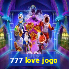 777 love jogo