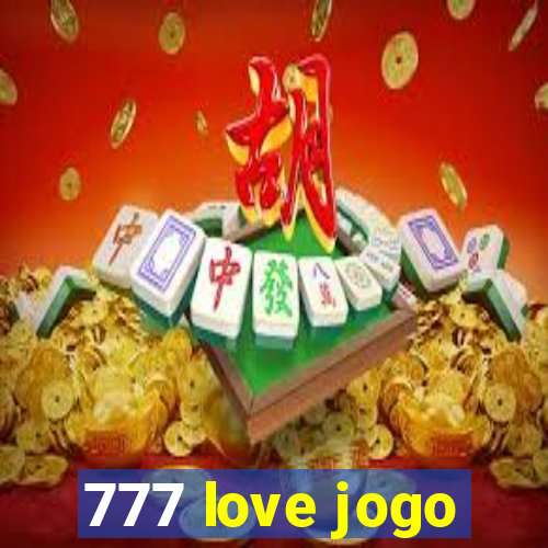 777 love jogo