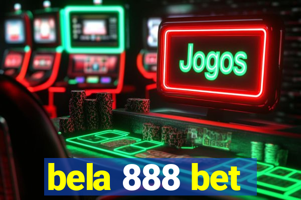 bela 888 bet