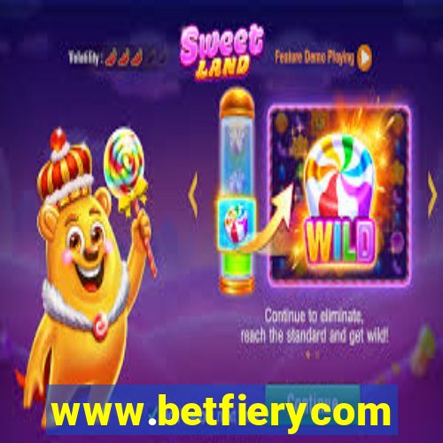 www.betfierycom