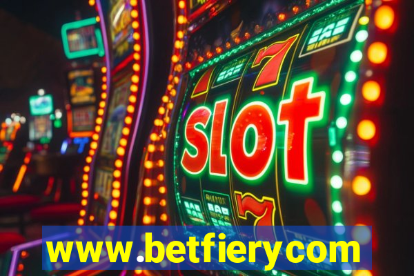 www.betfierycom