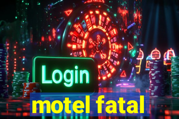 motel fatal