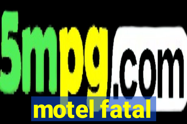 motel fatal