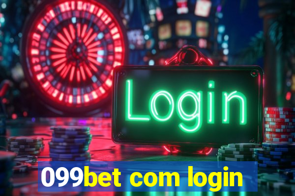 099bet com login