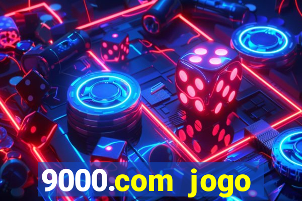 9000.com jogo cassino baixar