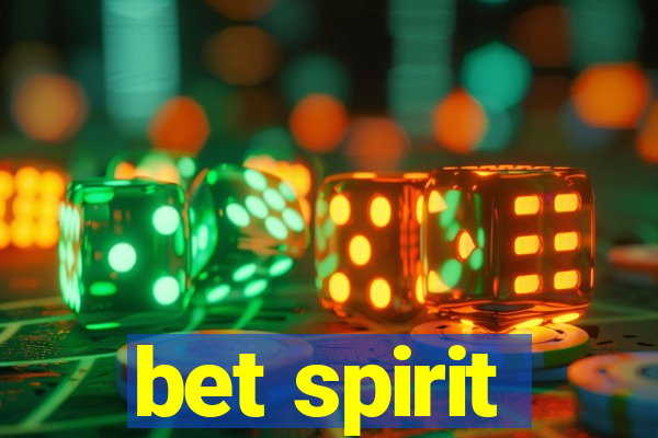 bet spirit