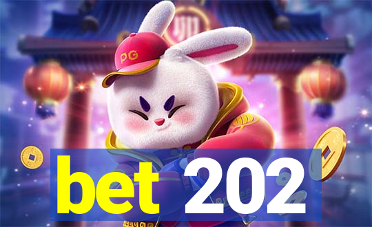 bet 202