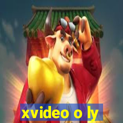 xvideo o ly