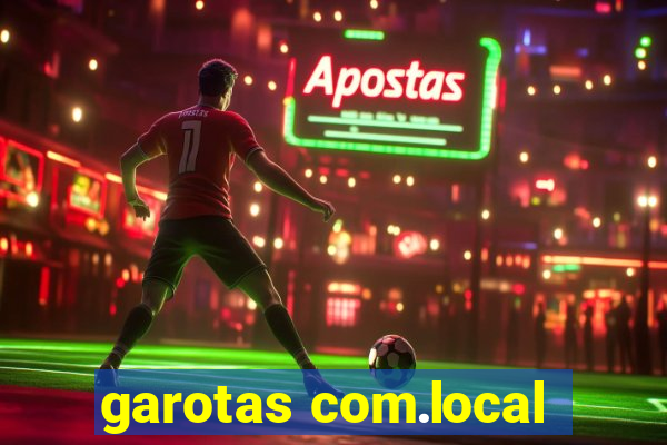 garotas com.local