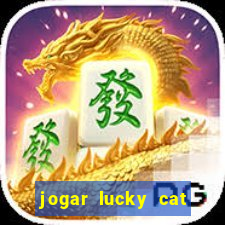 jogar lucky cat modo demo