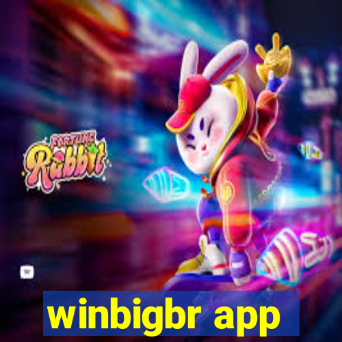 winbigbr app