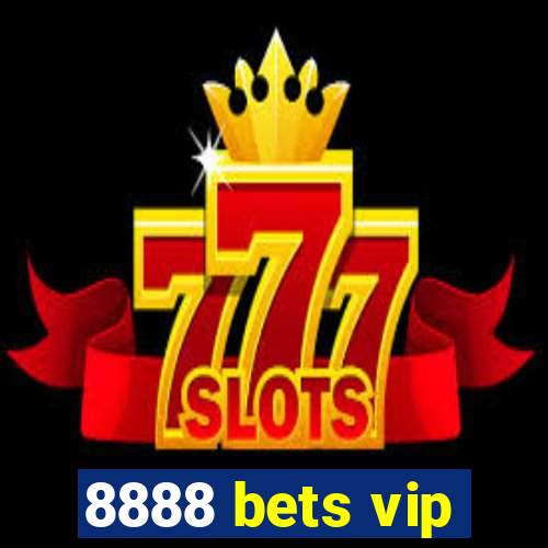 8888 bets vip