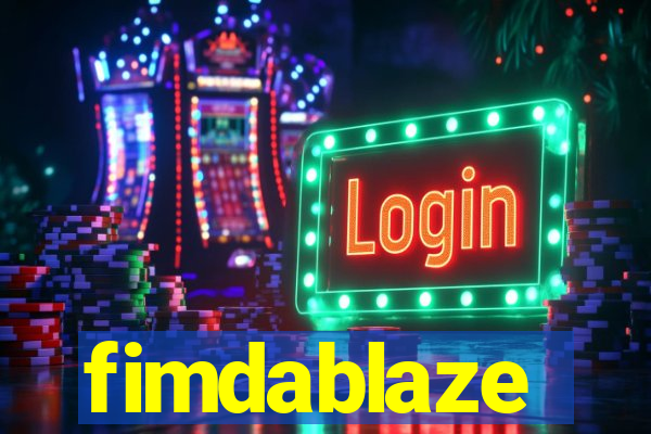 fimdablaze