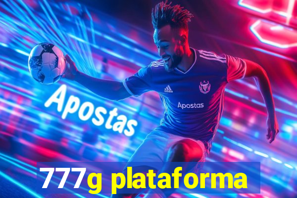 777g plataforma