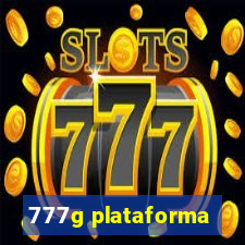 777g plataforma