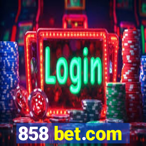 858 bet.com