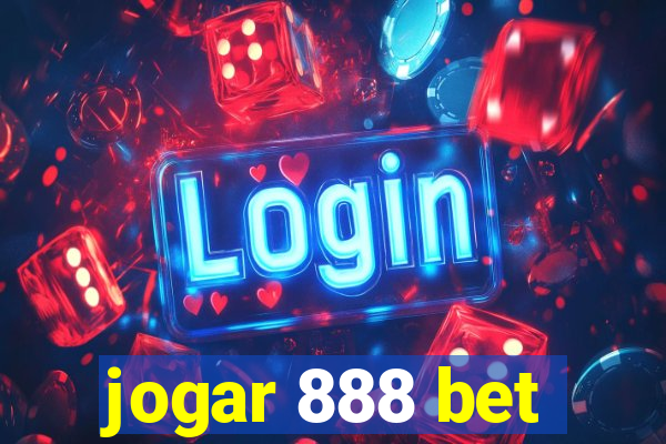 jogar 888 bet