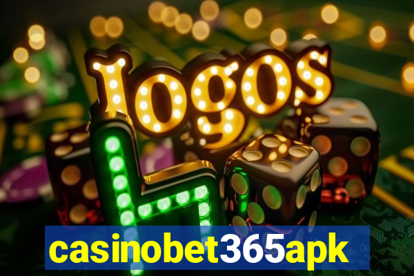 casinobet365apk