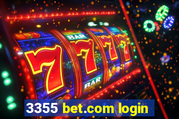 3355 bet.com login