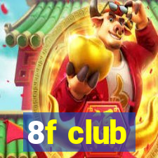 8f club