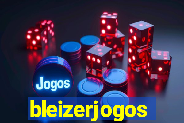 bleizerjogos