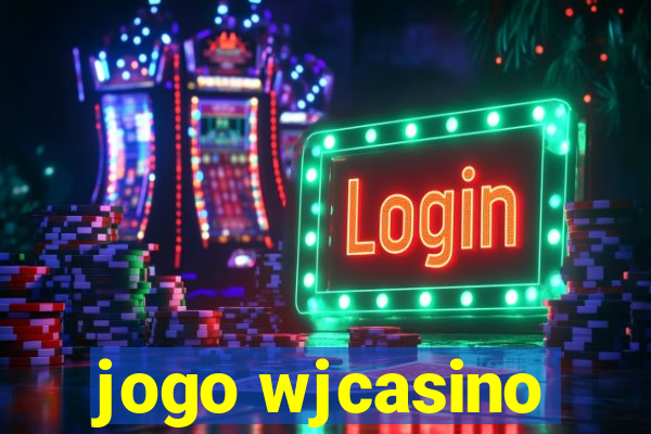 jogo wjcasino