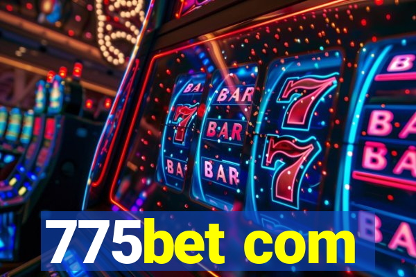 775bet com