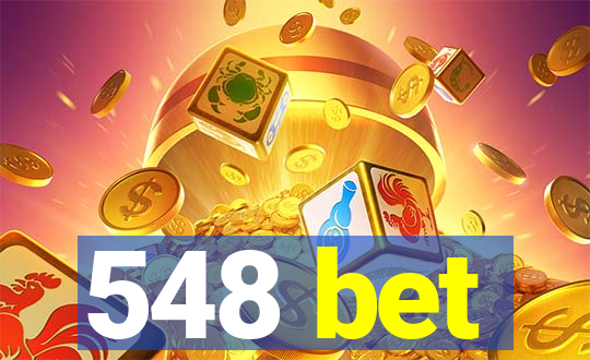 548 bet