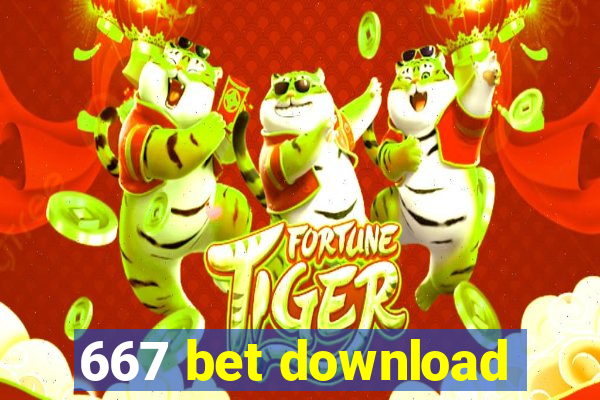 667 bet download