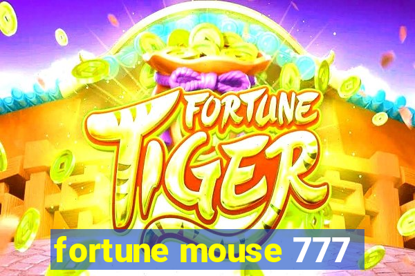 fortune mouse 777